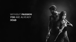The Last of Us, Joel, Passion, Dark background, Popular quotes, 4K wallpaper