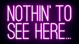 Nothing to See Here, Neon sign, Dark background, Purple, Dark aesthetic, 4K wallpaper