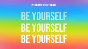 Be yourself, LGBTQ, 4K wallpaper