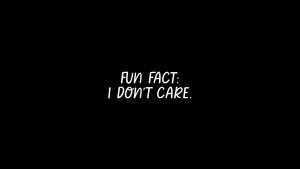 I dont care, Baddie quotes, Black background, Attitude, Confident, Bold, Fearless, Edgy, 4K wallpaper